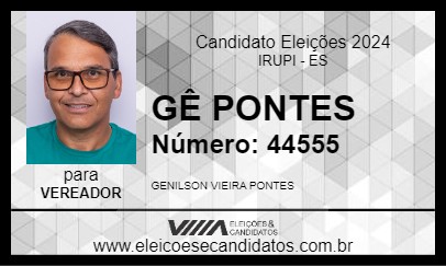 Candidato GÊ PONTES 2024 - IRUPI - Eleições