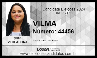 Candidato VILMA 2024 - IRUPI - Eleições