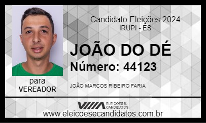 Candidato JOÃO DO DÉ 2024 - IRUPI - Eleições