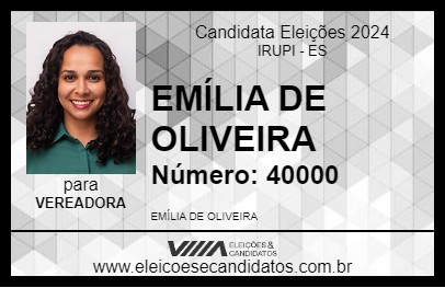 Candidato EMÍLIA DE OLIVEIRA 2024 - IRUPI - Eleições