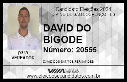 Candidato DAVID DO BIGODE 2024 - DIVINO DE SÃO LOURENÇO - Eleições