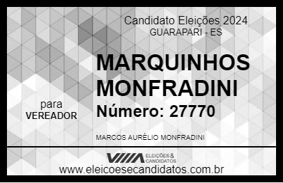 Candidato MARQUINHOS MONFRADINI 2024 - GUARAPARI - Eleições