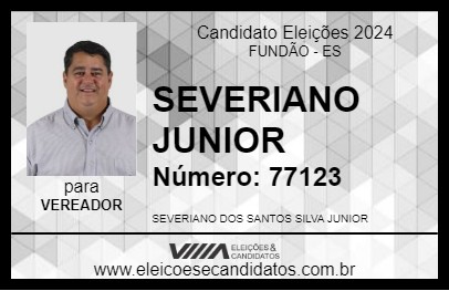 Candidato SEVERIANO JUNIOR 2024 - FUNDÃO - Eleições