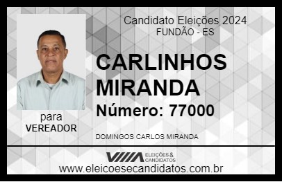 Candidato CARLINHOS MIRANDA 2024 - FUNDÃO - Eleições