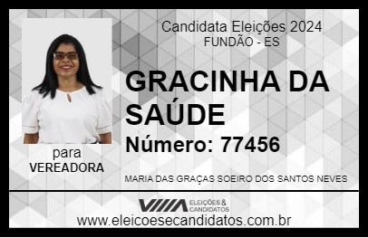 Candidato GRACINHA DA SAÚDE 2024 - FUNDÃO - Eleições