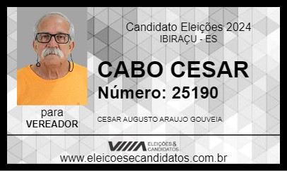 Candidato CABO CESAR 2024 - IBIRAÇU - Eleições