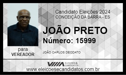 Candidato JOÃO PRETO 2024 - CONCEIÇÃO DA BARRA - Eleições