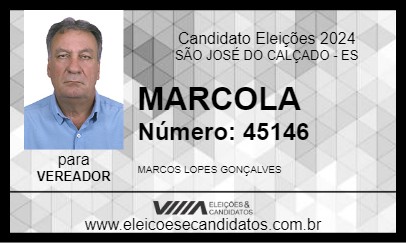 Candidato MARCOLA 2024 - SÃO JOSÉ DO CALÇADO - Eleições