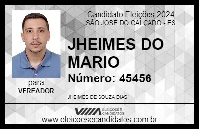 Candidato JHEIMES DO MARIO 2024 - SÃO JOSÉ DO CALÇADO - Eleições