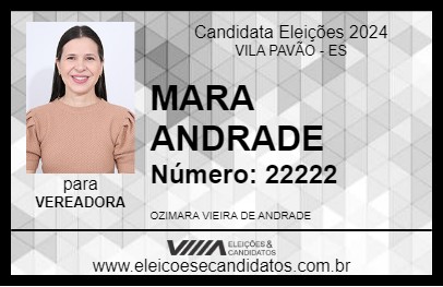 Candidato MARA ANDRADE 2024 - VILA PAVÃO - Eleições