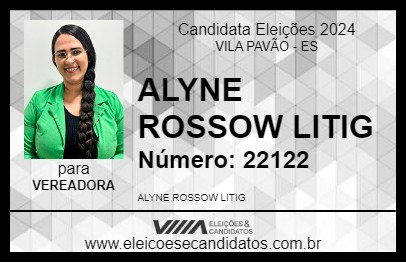 Candidato ALYNE ROSSOW LITIG 2024 - VILA PAVÃO - Eleições