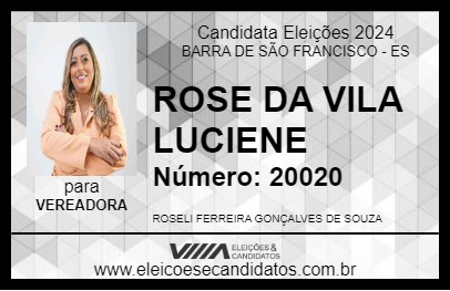 Candidato ROSE DA VILA LUCIENE 2024 - BARRA DE SÃO FRANCISCO - Eleições