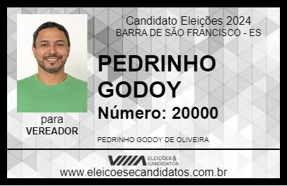 Candidato PEDRINHO GODOY 2024 - BARRA DE SÃO FRANCISCO - Eleições