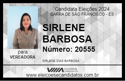 Candidato SIRLENE BARBOSA 2024 - BARRA DE SÃO FRANCISCO - Eleições