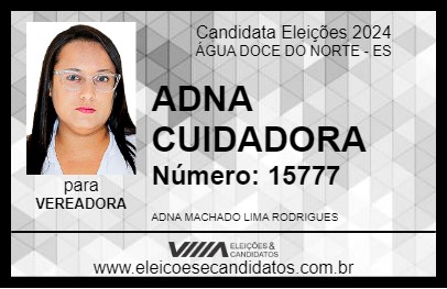 Candidato ADNA CUIDADORA 2024 - ÁGUA DOCE DO NORTE - Eleições