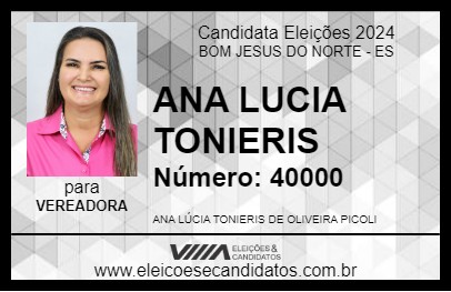 Candidato ANA LUCIA TONIERIS 2024 - BOM JESUS DO NORTE - Eleições