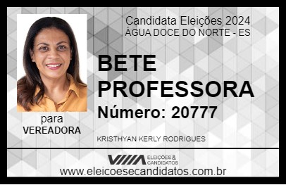 Candidato BETE PROFESSORA 2024 - ÁGUA DOCE DO NORTE - Eleições