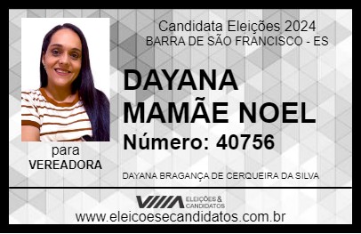 Candidato DAYANA MAMÃE NOEL 2024 - BARRA DE SÃO FRANCISCO - Eleições