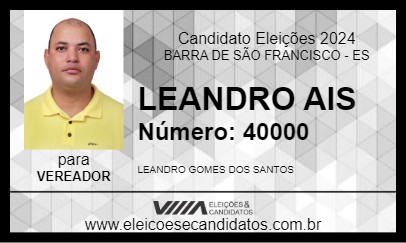 Candidato LEANDRO AIS 2024 - BARRA DE SÃO FRANCISCO - Eleições