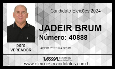 Candidato JADEIR BRUM 2024 - BARRA DE SÃO FRANCISCO - Eleições