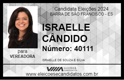 Candidato ISRAELLE CÂNDIDO 2024 - BARRA DE SÃO FRANCISCO - Eleições