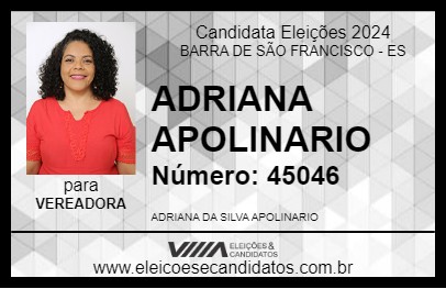 Candidato ADRIANA APOLINARIO 2024 - BARRA DE SÃO FRANCISCO - Eleições