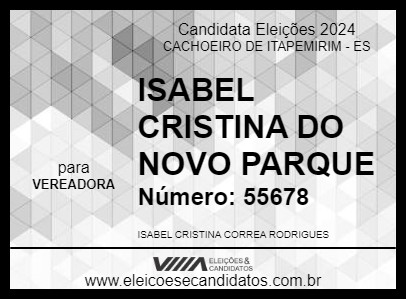 Candidato ISABEL CRISTINA DO NOVO PARQUE 2024 - CACHOEIRO DE ITAPEMIRIM - Eleições