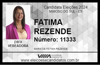 Candidato FATIMA REZENDE 2024 - MIMOSO DO SUL - Eleições