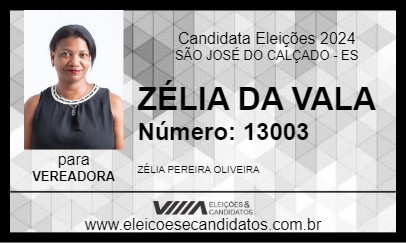 Candidato ZÉLIA DA VALA 2024 - SÃO JOSÉ DO CALÇADO - Eleições