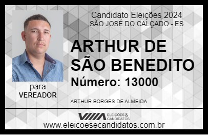 Candidato ARTHUR DE SÃO BENEDITO 2024 - SÃO JOSÉ DO CALÇADO - Eleições