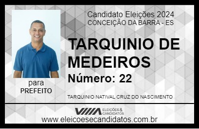 Candidato TARQUINIO DE MEDEIROS 2024 - CONCEIÇÃO DA BARRA - Eleições