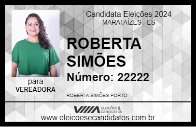 Candidato ROBERTA SIMÕES 2024 - MARATAÍZES - Eleições