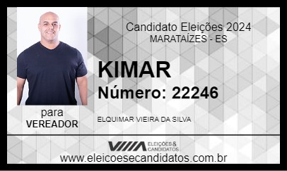 Candidato KIMAR 2024 - MARATAÍZES - Eleições