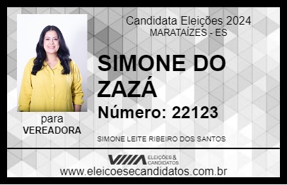 Candidato SIMONE DO ZAZÁ 2024 - MARATAÍZES - Eleições