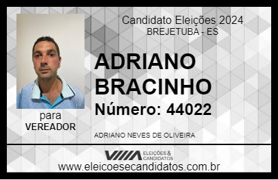 Candidato ADRIANO BRACINHO 2024 - BREJETUBA - Eleições