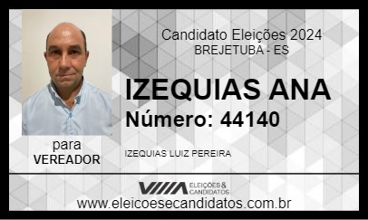 Candidato IZEQUIAS ANA 2024 - BREJETUBA - Eleições