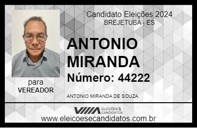 Candidato ANTONIO MIRANDA 2024 - BREJETUBA - Eleições