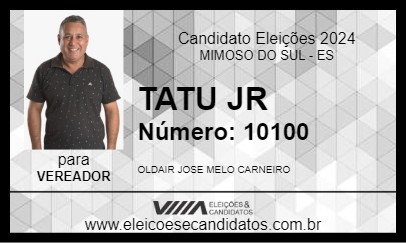 Candidato TATU JR 2024 - MIMOSO DO SUL - Eleições