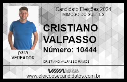 Candidato CRISTIANO VALPASSO 2024 - MIMOSO DO SUL - Eleições