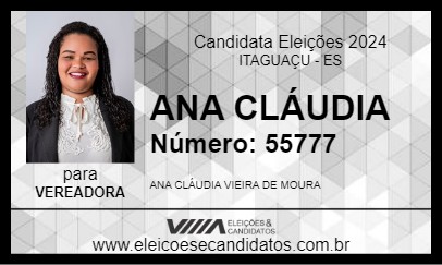 Candidato ANA CLÁUDIA 2024 - ITAGUAÇU - Eleições