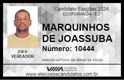 Candidato MARQUINHOS DE JOASSUBA 2024 - ECOPORANGA - Eleições