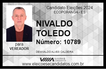 Candidato NIVALDO TOLEDO 2024 - ECOPORANGA - Eleições