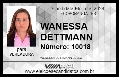 Candidato WANESSA DETTMANN 2024 - ECOPORANGA - Eleições