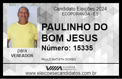 Candidato PAULINHO DO BOM JESUS 2024 - ECOPORANGA - Eleições