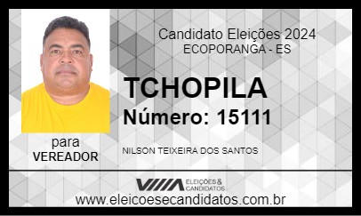 Candidato TCHOPILA 2024 - ECOPORANGA - Eleições