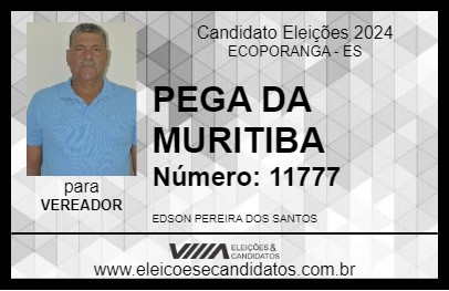 Candidato PEGA DA MURITIBA 2024 - ECOPORANGA - Eleições