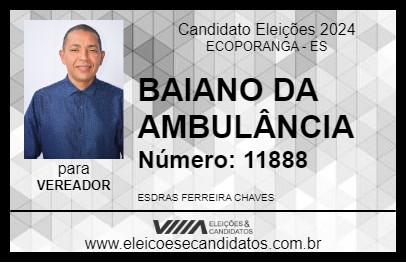 Candidato BAIANO DA AMBULÂNCIA 2024 - ECOPORANGA - Eleições