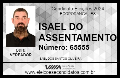 Candidato ISAEL DO ASSENTAMENTO 2024 - ECOPORANGA - Eleições