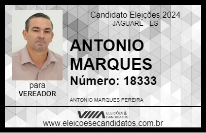 Candidato ANTONIO MARQUES 2024 - JAGUARÉ - Eleições