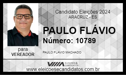 Candidato PAULO FLÁVIO 2024 - ARACRUZ - Eleições